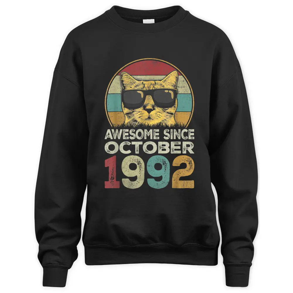 Funny Cat Awesome Since October 1992 Sweatshirt