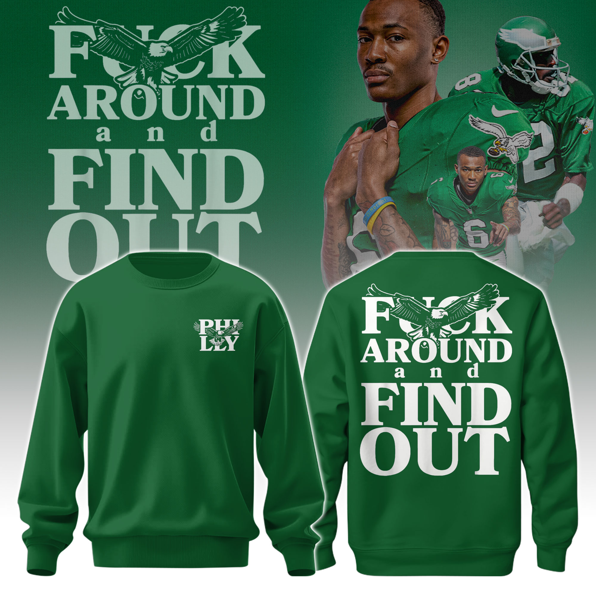 2.  Philadelphia Eagles x Fuck Around and Find Out SweatShirt