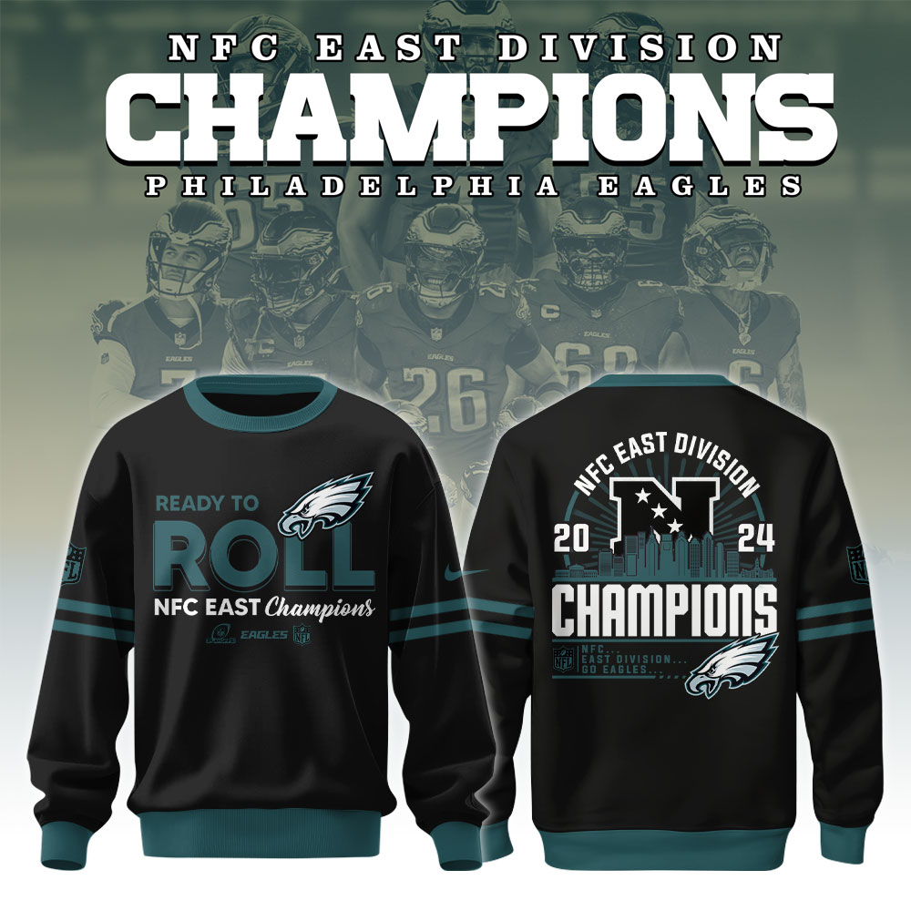 2.Philadelphia Eagles 2024 NFC EAST DIVISION CHAMPIONS Sweatshirt