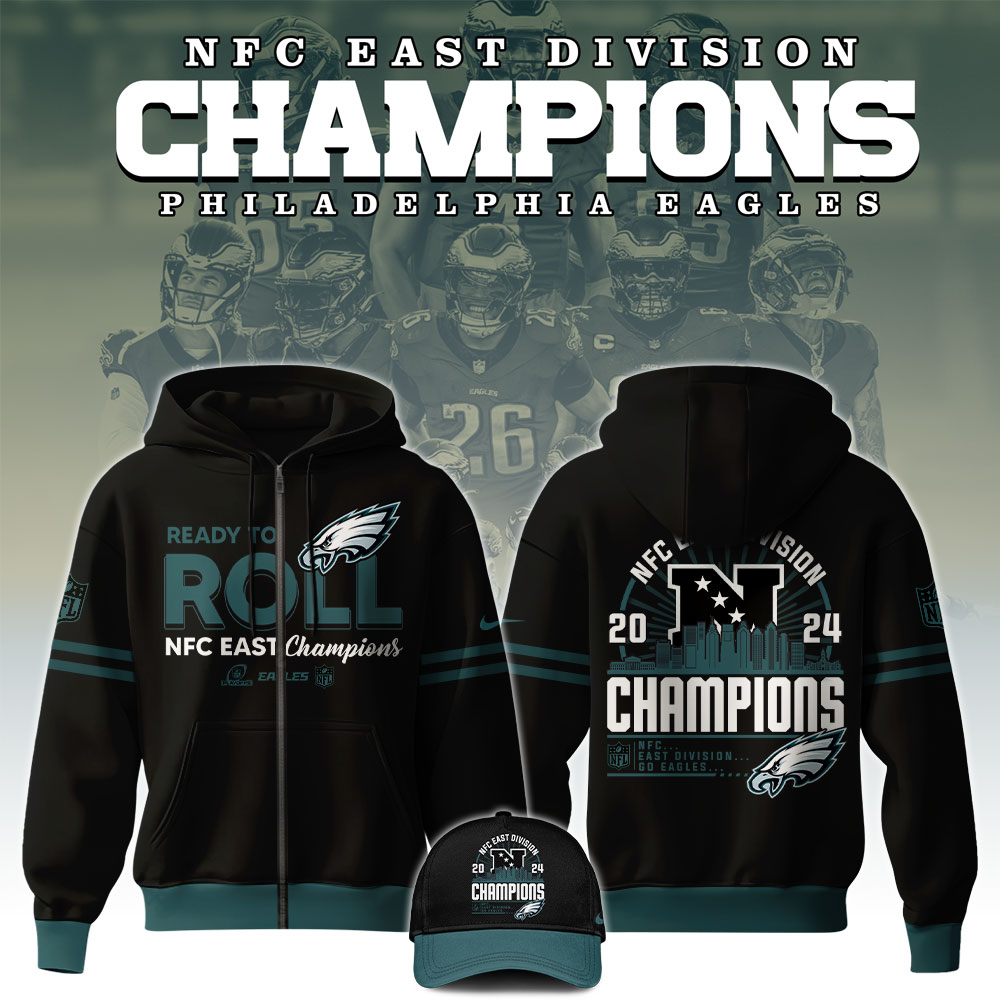 2.Philadelphia Eagles 2024 NFC EAST DIVISION CHAMPIONS Zip Hoodies